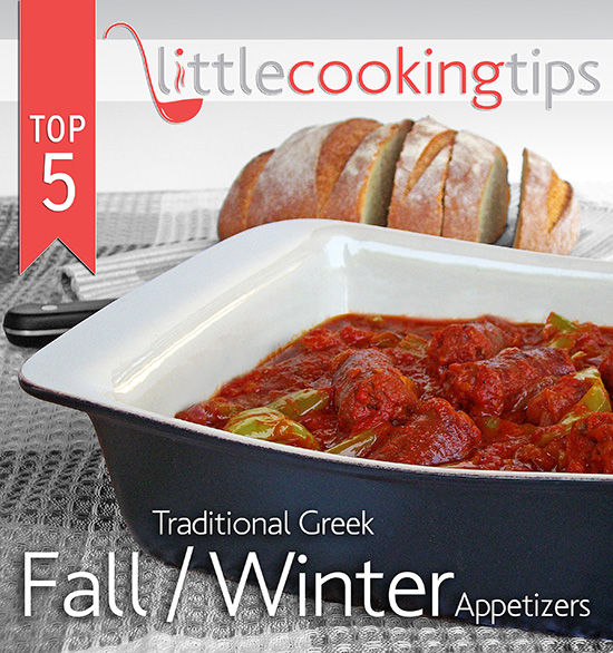 Top 5 traditional Greek Fall-Winter appetizers